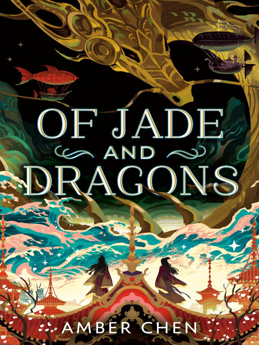 Title details for Of Jade and Dragons by Amber Chen - Wait list